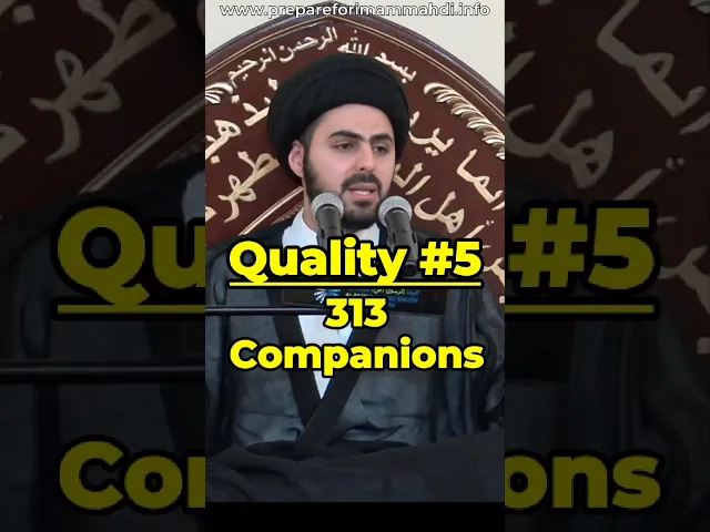 ⁣Quality #5: 313 Companions | Sayed Ahmed al Qazwini #imammahdi #prophetmuhammad #ahlulbayt