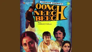 oonch neech beech