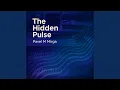 The Hidden Pulse