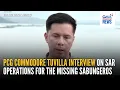 Download Lagu PCG Commodore Geronimo Tuvilla holds interview on search and retrieval...| GMA Integrated News
