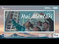 Download Lagu Hai Mentari -  Ost. Ruang Teman (Official Lyric video)