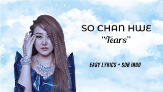 SO CHAN HWE - TEARS EASY SUB INDO