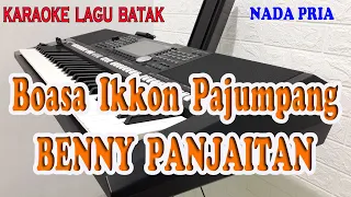 Download BOASA IKKON PAJUMPANG ll KARAOKE BATAK ll BENNY PANJAITAN ll NADA PRIA ES=DO MP3