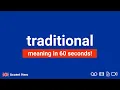 TRADITIONAL - Meaning and Pronunciation