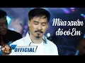 Download Lagu Mùa Xuân Đó Có Em (Nếu chiều nay lỡ hẹn không về) - Nhạc Xuân Bolero Quang Lập MV