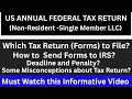 USA LLC Tax Return 2026 Non-Resident Single Member LLC IRS Forms Deadline Penalties Explained