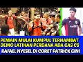 Download Lagu PEMAIN MULAI KUMPUL TERHAMBAT DEMO LATIHAN TERGANGGU GAS CS ❗RAFAEL NYESEL DI CORET PATRICK GINI