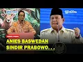 Lagu Anies Baswedan Sindir Prabowo di Acara Rakernas Gerakan Rakyat