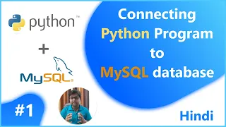 Connecting Python Program with MySQL database Python with MySQL