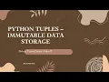 Python Tuples Explained Immutable Data Storage vs Lists Python Tutorial for Beginners