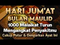 Download Lagu HARI JUM'AT BULAN MAULID MUSTAJAB 🤲 INSYAALLAH S4KIT DITUBUHMU S3MBUH TANPA BER0BAT KE D0KTER❗