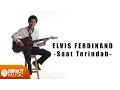 Download Lagu Elvis Ferdinand - Saat Terindah