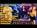 Download Lagu Dangdut Koplo Terbaru 2025 Alvi Ananta🔥Viral Lala Widy \u0026 Vita Alvia, Penipu Alus, FULL ALBUM video