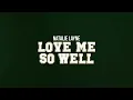 Natalie Layne - “Love Me So Well (Live)” [Official Audio Video]