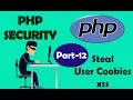PHP Security Stealing Cookies 2 Part 12