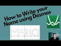 How to create your name on Desmos using parent functions