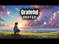 Nightcore - Grateful (NEFFEX) 1 hour