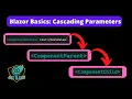 Blazor Basics Cascading Parameters