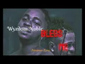 Wyzdom Noble - Bless Me (Lyrics)🎵 Bless Me - Wyzdom Noble