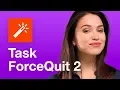 Task ForceQuit 2 - Quit Programs Without Reboot