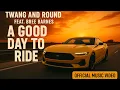 Download Lagu A Good Day to Ride — (Official Music Video ) by Twang and Round feat. Bree Barnes