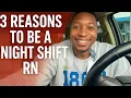 Why I Chose Night Shift as a New Grad RN My Experience Advice for New Nurses
