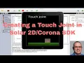 Creating a Touch Joint Using Lua with Solar 2D - Corona SDK