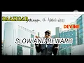 Download Lagu Baazigar - SLOW And Rewarb Slomo Song Bazigar | Devine