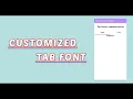 How to change font of TabLayout Tabs - Android Studio Tutorial