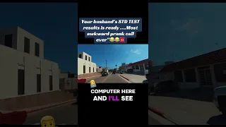 Your husband STD Test results is ready most awkward prankcall ever