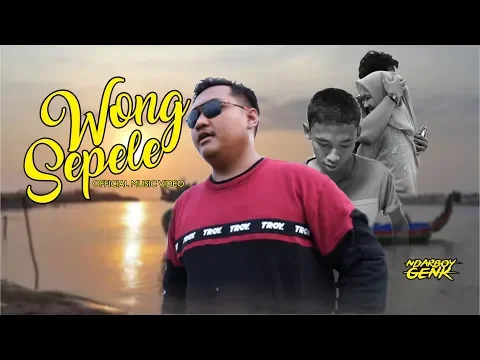 Download MP3 Ndarboy Genk - Wong Sepele (Official Music Video)