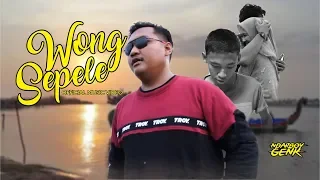 Lirik Lagu Wong Sepele (Dan Artinya) - Ndarboy Genk