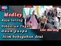Download Lagu MEDLEY - DIKANTUN TUGAS ,BAJU LORENG ,DAUN PUSPA ,MOAL BOBOGOHAN DEUI BAJIDORAN NICOENTERTAINMENT