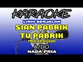 Lagu SIAN PABRIK TU PABRIK (KARAOKE) ARGHADO TRIO | NADA PRIA.