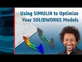 Using SIMULIA to Optimize Your SOLIDWORKS Models - Episode 17