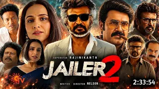 JAILER 2 Full Movie Hindi Dubbed | Rajinikanth | Nelson | Anirudh | Latest South Indian Movie 2026