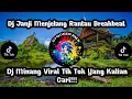 Download Lagu Dj Janji Menjelang Rantau Breakbeat || Dj Minang Viral Tik Tok Terbaru 2023