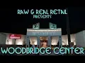 Woodbridge Center - Raw Real Retail