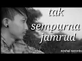Download Lagu TAK SEMPURNA-JAMRUD #COVER