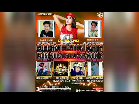 Download MP3 CONGRATULATION PARTY EDISI SUKA SUKA SEASON 2 BY DJ ELIND