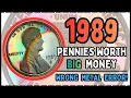 1989 Penny Value - WEIGH YOUR PENNIES Copper Error Worth Money