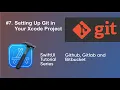 Setting Up Git in Your Xcode Project A Step-by-Step Guide