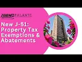 New J-51 Property Tax Exemptions Abatements