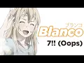 Download Lagu 7!! Seven Oops -  Blanco ブランコ [Lyrics and Translation]
