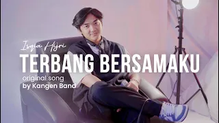 Download Terbang Bersamaku - Isqia Hijri | Original Song By Kangen Band MP3