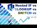 Excel 2019 new functions SWITCH vs IFS vs IF vs VLOOKUP