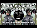 Download Lagu DJ MONEY RIHANNA TREND JOGET PUBG BY EDITRA TAMBA VIRAL TIKTOK