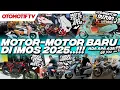 MOTOR-MOTOR BARU di IMOS 2025, APA SAJA YANG BARU..??? l Otomotif TV