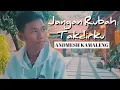 Download Lagu Jangan Rubah Takdirku - Andmesh Kamaleng (Video Klip)