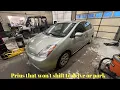 How to fix a Toyota Prius that won t start or go into drive or park